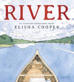 'River' by Elisha Cooper